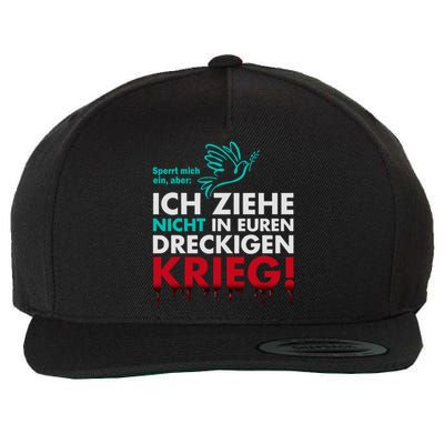 Snicklink Ich Ziehe Nicht In Euren Dreckigen Krieg Wool Snapback Cap