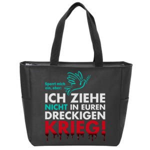 Snicklink Ich Ziehe Nicht In Euren Dreckigen Krieg Zip Tote Bag