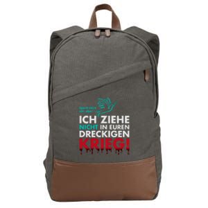 Snicklink Ich Ziehe Nicht In Euren Dreckigen Krieg Cotton Canvas Backpack