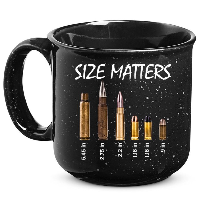 Size Matters Guns And Bullets 15oz Campfire Ceramic Mug