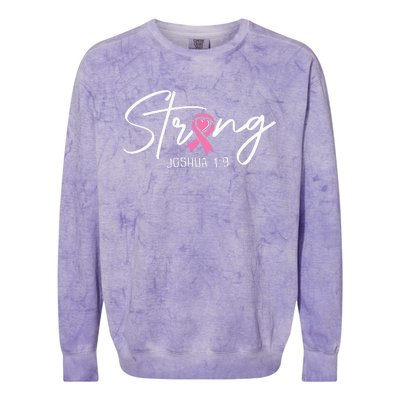 Strong Joshua 1 9 Christian Faith Breast Cancer Awareness Colorblast Crewneck Sweatshirt