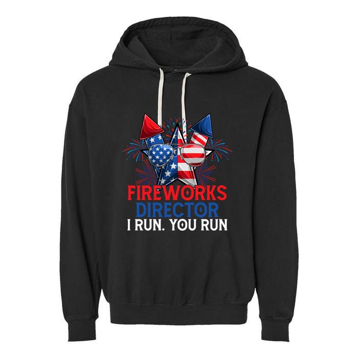 Sarcastic July 4 Meme If I Run You Run Firework Director Gift Garment-Dyed Fleece Hoodie