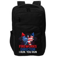 Sarcastic July 4 Meme If I Run You Run Firework Director Gift Impact Tech Backpack