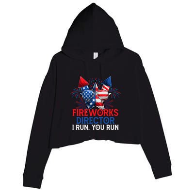 Sarcastic July 4 Meme If I Run You Run Firework Director Gift Crop Fleece Hoodie