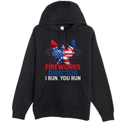 Sarcastic July 4 Meme If I Run You Run Firework Director Gift Premium Pullover Hoodie