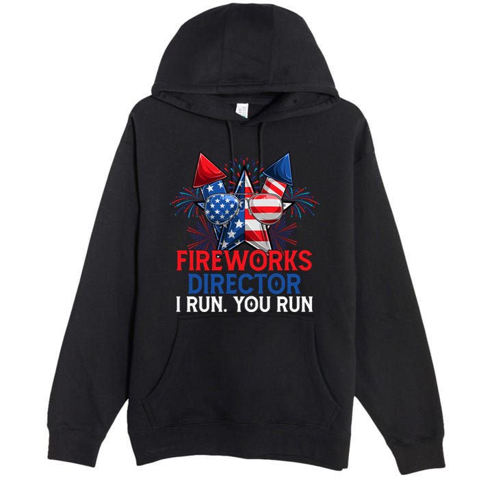 Sarcastic July 4 Meme If I Run You Run Firework Director Gift Premium Pullover Hoodie