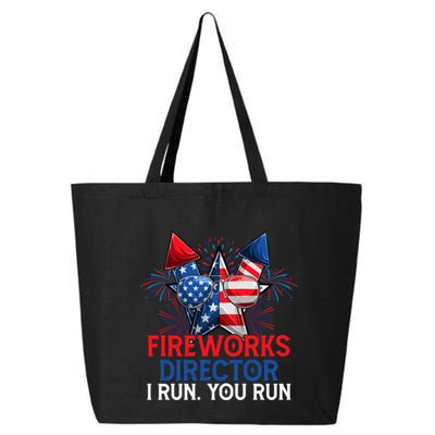 Sarcastic July 4 Meme If I Run You Run Firework Director Gift 25L Jumbo Tote