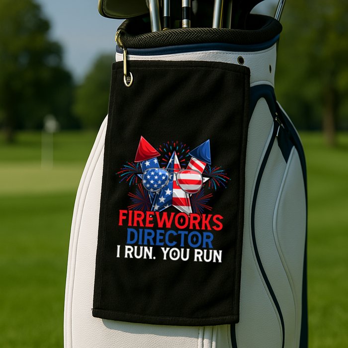 Sarcastic July 4 Meme If I Run You Run Firework Director Gift Golf Towel