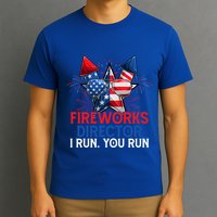 Sarcastic July 4 Meme If I Run You Run Firework Director Gift T-Shirt