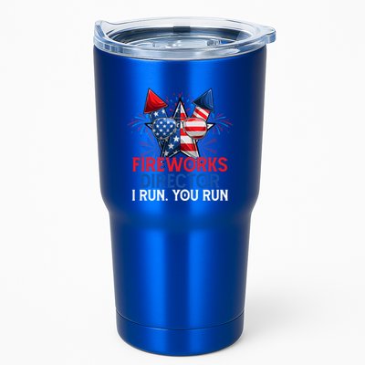 Sarcastic July 4 Meme If I Run You Run Firework Director Gift Tumbler