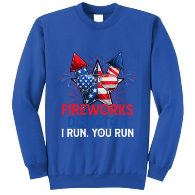 Sarcastic July 4 Meme If I Run You Run Firework Director Gift Tall Sweatshirt