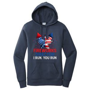 Sarcastic July 4 Meme If I Run You Run Firework Director Gift Women's Pullover Hoodie