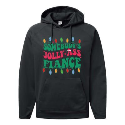 Somebody's Jolly Ass Fiance  Performance Fleece Hoodie