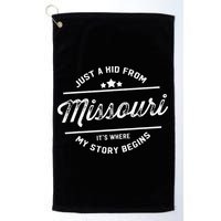 State Just A From Missouri Its Where My Story Begins Golf Towel