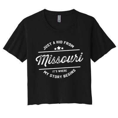 State Just A From Missouri Its Where My Story Begins Crop Top