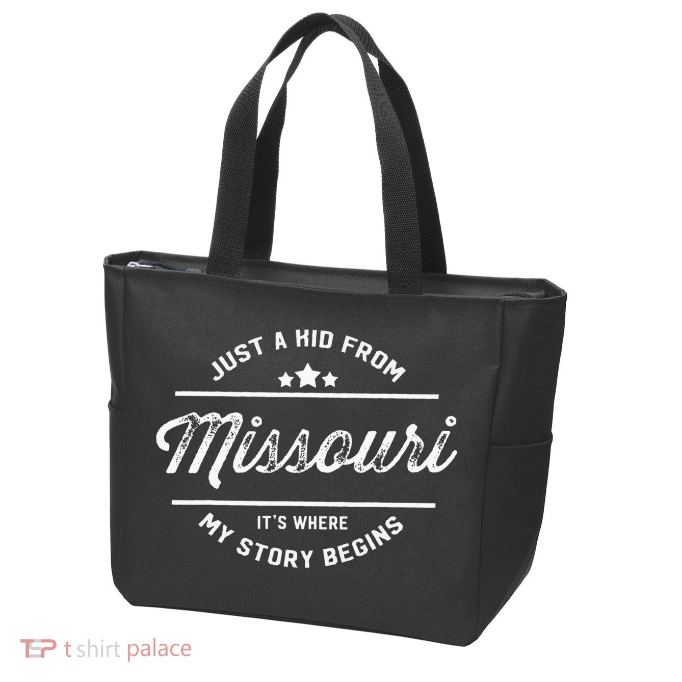State Just A From Missouri Its Where My Story Begins Zip Tote Bag