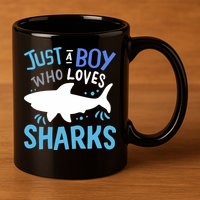 Shark Just A Boy Who Loves Sharks Gift 11oz C Handle Ceramic Mug