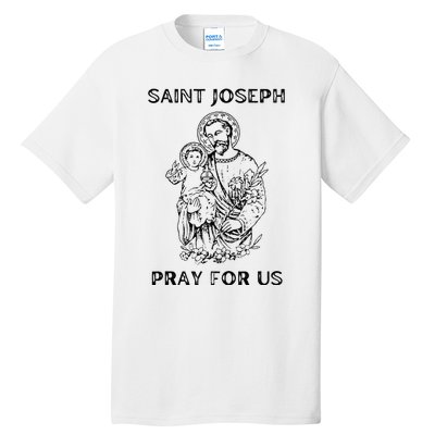 Saint Joseph All Saints Day, St Joseph, Catholic Tall T-Shirt