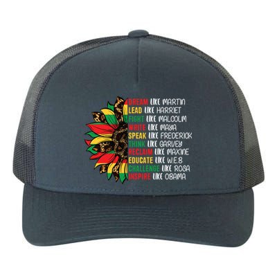 Sunflower Juneteenth Ancestors Dream Like Leaders Black Gift Yupoong Adult 5-Panel Trucker Hat