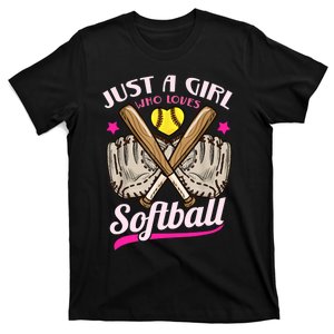 Softball Just A Girl Who Loves Softball Softball Player TShirt T-Shirt