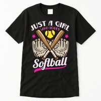 Softball Just A Girl Who Loves Softball Softball Player TShirt Tall T-Shirt