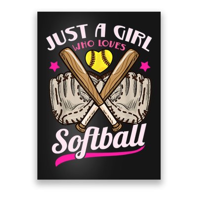 Softball Just A Girl Who Loves Softball Softball Player TShirt Poster