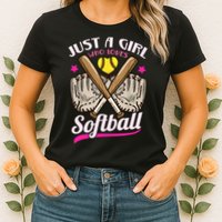 Softball Just A Girl Who Loves Softball Softball Player TShirt Womens T-Shirt