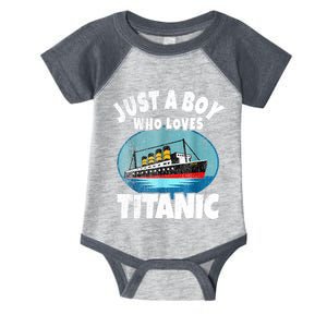 Ship Just A Boy Who Loves Titanic Boat Titanic Boys Toddler Infant Baby Jersey Bodysuit