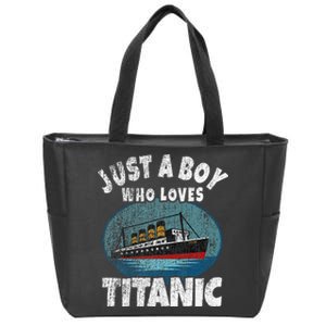 Ship Just A Who Loves Titanic Boat Titanic Zip Tote Bag