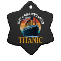 Ship Just A Girl Who Loves Titanic Boat Titanic Woman Ceramic Star Ornament