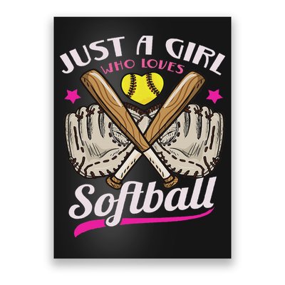 Softball Just A Girl Who Loves Softball Softball Player Poster