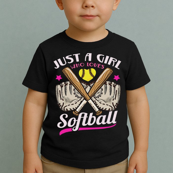 Softball Just A Girl Who Loves Softball Softball Player Toddler T-Shirt