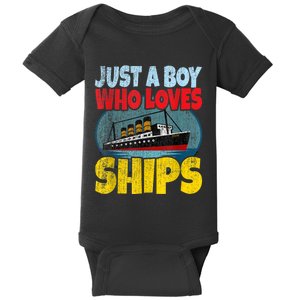 Ship Just A Boy Who Loves Ships Boat Titanic Boys Toddler Baby Bodysuit