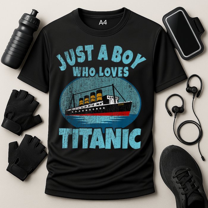 Ship Just A Boy Who Loves Titanic Boat Titanic Cooling Performance Crew T-Shirt