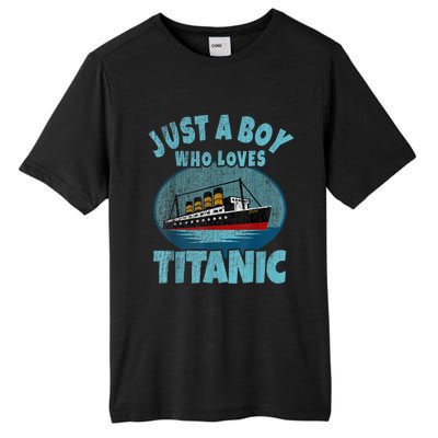 Ship Just A Boy Who Loves Titanic Boat Titanic Tall Fusion ChromaSoft Performance T-Shirt