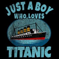 Ship Just A Boy Who Loves Titanic Boat Titanic Magnet