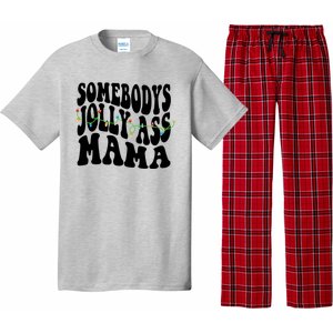 Somebodys Jolly Ass Mama Christmas Jolly Mom Pajama Set