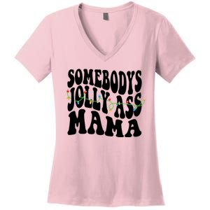 Somebodys Jolly Ass Mama Christmas Jolly Mom Women's V-Neck T-Shirt