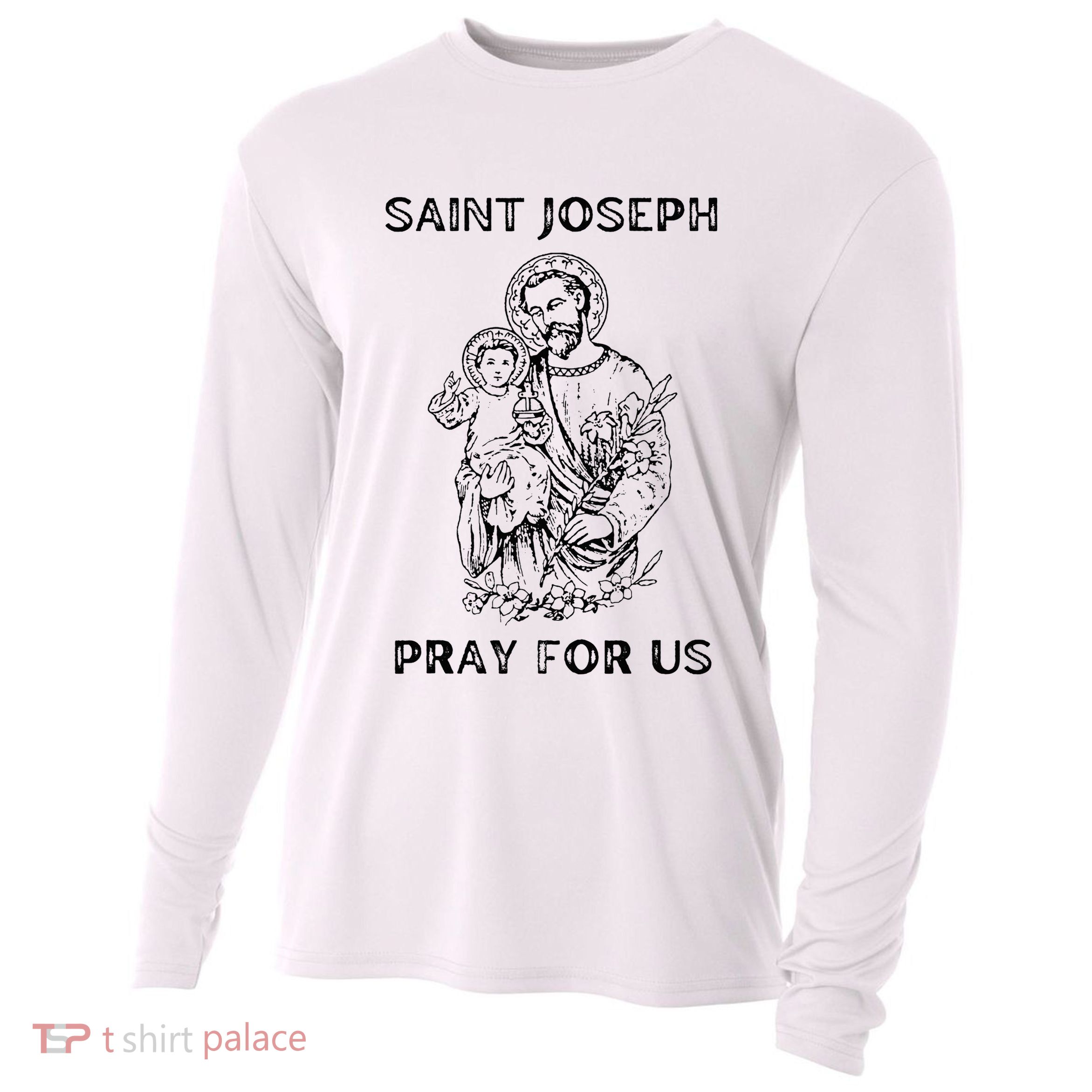 Saint Joseph  All Saints Day St Joseph Catholic Cooling Performance Long Sleeve Crew