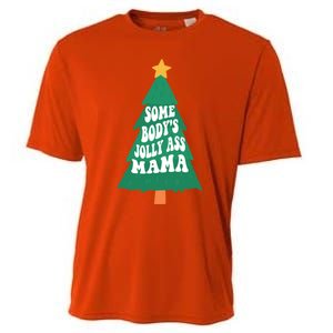 Somebodys Jolly Ass Mama Christmas Jolly Mom Print Gift Cooling Performance Crew T-Shirt