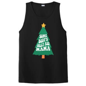 Somebodys Jolly Ass Mama Christmas Jolly Mom Print Gift PosiCharge Competitor Tank