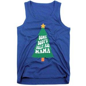 Somebodys Jolly Ass Mama Christmas Jolly Mom Print Gift Tank Top