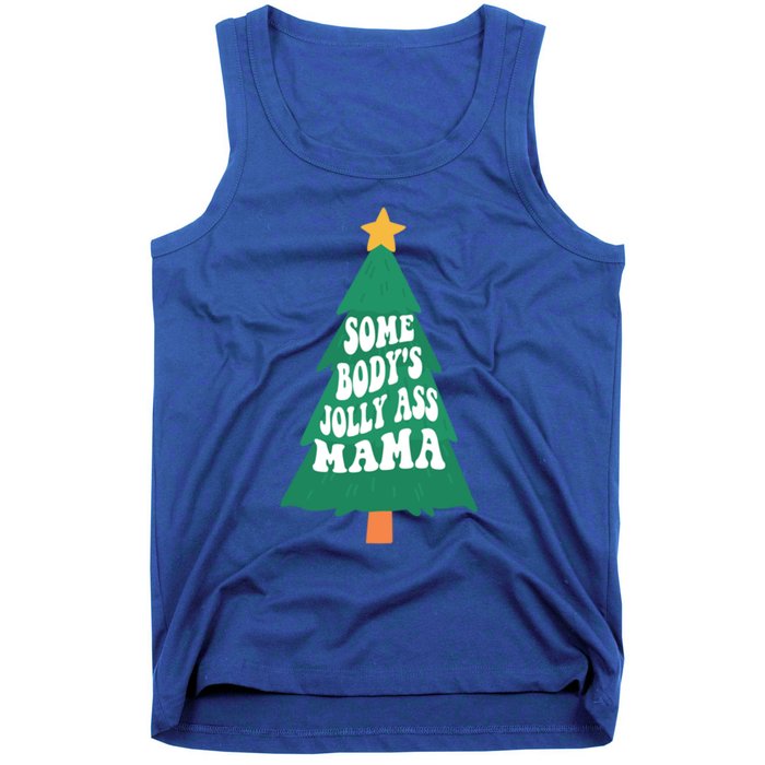 Somebodys Jolly Ass Mama Christmas Jolly Mom Print Gift Tank Top