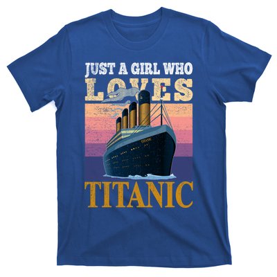 Ship Just A Who Loves Titanic Boat Titanic Meaningful Gift T-Shirt