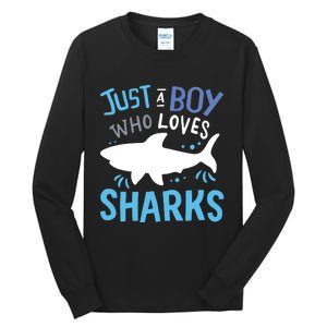 Shark Just A Who Loves Sharks Gift Tall Long Sleeve T-Shirt