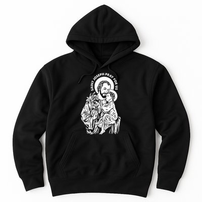 St Joseph and Jesus Pray for Us Catholic Saints Hoodie