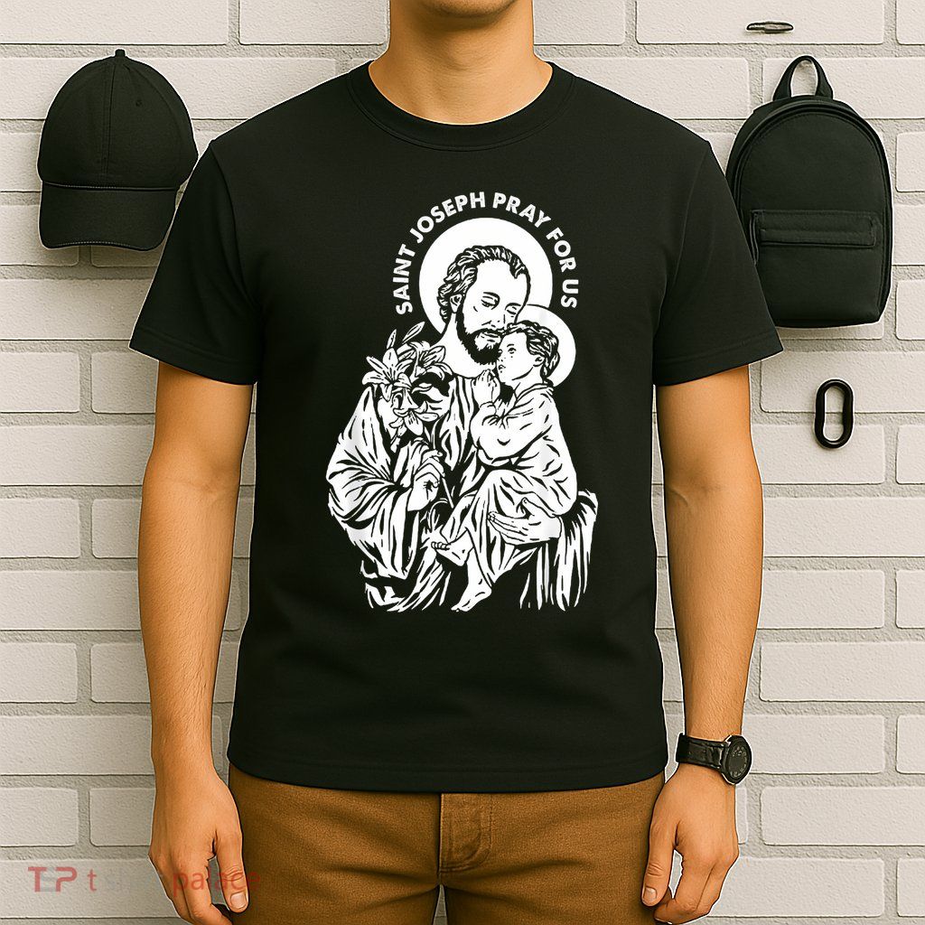 St Joseph and Jesus Pray for Us Catholic Saints T-Shirt