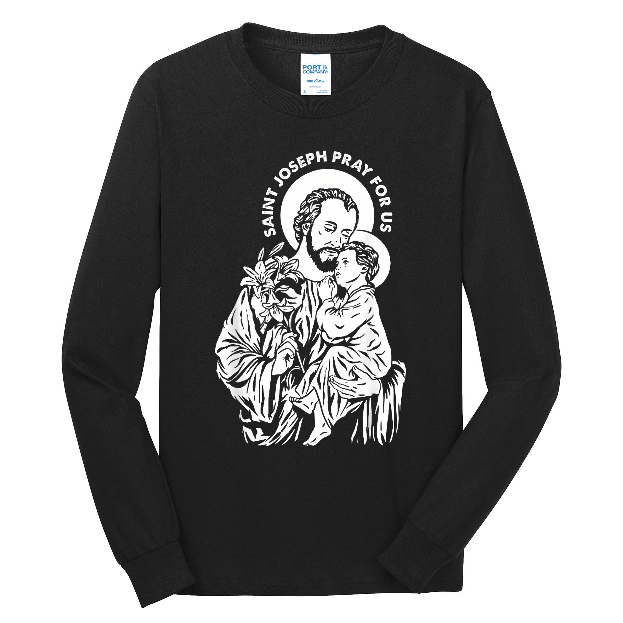 St Joseph and Jesus Pray for Us Catholic Saints Tall Long Sleeve T-Shirt