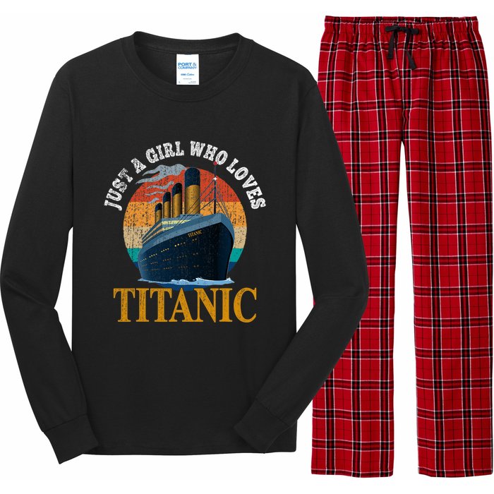 Ship Just A Girl Who Loves Titanic Boat Titanic Woman Long Sleeve Pajama Set