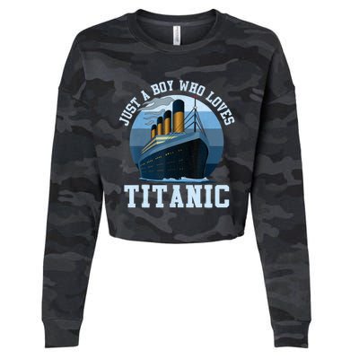 Ship Just A Boy Who Loves Titanic Boat Titanic Boys Toddler Cropped Pullover Crew